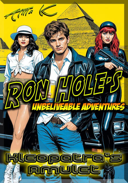 Ron Hole's Unbelievable Adventures - Kleopatra's Amulet (e-book)